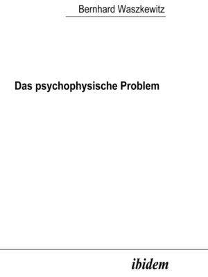 cover image of Das psychophysische Problem